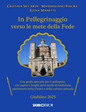 In pellegrinaggio verso le mete della fede