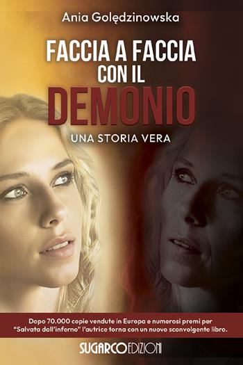 Faccia a faccia con il demonio - Ania Goledzinowska - Libro Sugarco 2025 | Libraccio.it