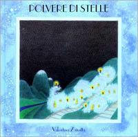 Polvere di stelle - Valentina Zanatta - Libro Vianello Libri 1997 | Libraccio.it