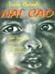 Nai cao. Suor Amelia una vita al servizio degli ultimi - Lucia Cairoli - Libro Marna 1999, Tracce. Briciole tascabile | Libraccio.it