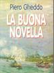 La buona novella - Piero Gheddo - Libro Marna 2000, Sentieri | Libraccio.it