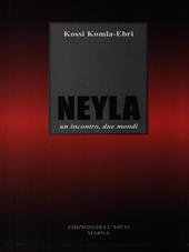 Neyla. Un incontro, due mondi