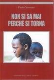Non si sa mai perché si torna - Sormani - Libro Marna 2004 | Libraccio.it