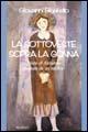 La sottoveste sopra la gonna - Giovanni Bigatello - Libro Marna 2005 | Libraccio.it