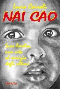 Nai cao  - Libro Marna 2007, Tracce | Libraccio.it