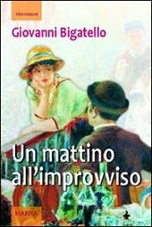 Un mattino all'improvviso