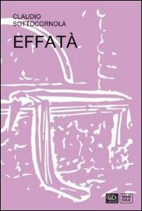 Effatà - Claudio Sottocornola - Libro Marna 2015 | Libraccio.it