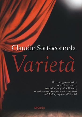 Varietà - Claudio Sottocornola - Libro Marna 2016 | Libraccio.it