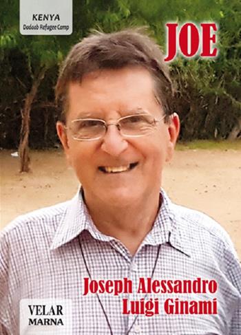 Joe - Joseph Alessandro, Luigi Ginami - Libro Marna 2017, #VoltiDiSperanza | Libraccio.it