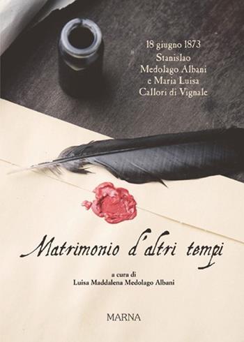 Matrimonio d’altri tempi  - Libro Marna 2020 | Libraccio.it