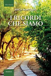 I ricordi che siamo