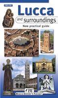 Lucca and surroundings. New practical guide - Giuliano Chelazzi - Libro Bonechi 2007 | Libraccio.it