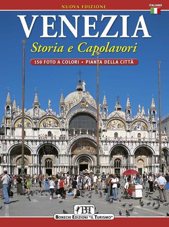 Venezia. Storia e capolavori - Ezio Renda - Libro Bonechi 2006 | Libraccio.it