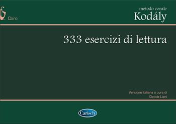 333 esercizi di lettura - Zoltán Kodály - Libro Carisch 2017 | Libraccio.it