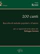 Duecento canti. - Angelo Rossi - Libro Carisch 2016 | Libraccio.it