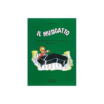 Il Musigatto Livello 2 - Maria Vacca - Edizione Carisch - Maria Vacca - Libro Carisch 2003 | Libraccio.it