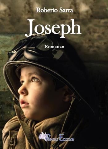 Joseph - Roberto Sarra - Libro Pegasus Edition 2022 | Libraccio.it