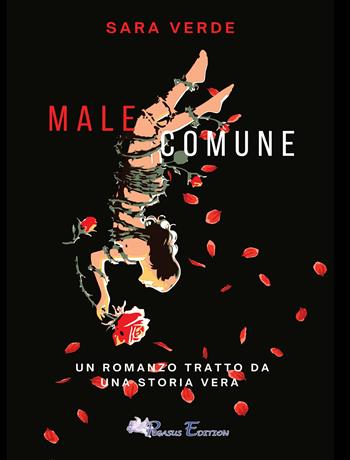 Male comune - Sara Verde - Libro Pegasus Edition 2026, Emotion | Libraccio.it