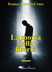 La morsa della libertà