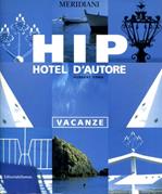 Vacanze - Herbert Ypma - Libro Editoriale Domus 2001, Hotel d'autore | Libraccio.it
