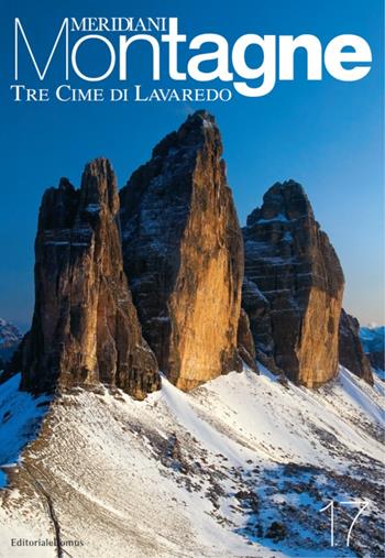 Tre cime di Lavaredo. Con cartina  - Libro Editoriale Domus 2005, Meridiani montagne | Libraccio.it