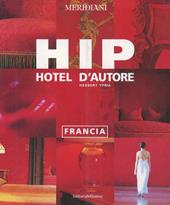 Hip. Hotel d'autore. Oriente