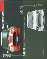 Mini 1959-2005: la storia, i modelli, il mito  - Libro Editoriale Domus 2005, Passione auto 4 ruote | Libraccio.it