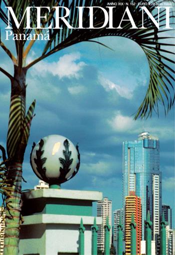 Panama  - Libro Editoriale Domus 2006, Meridiani | Libraccio.it