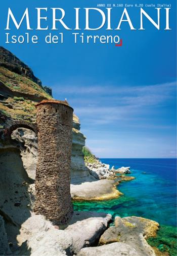 Isole del Tirreno  - Libro Editoriale Domus 2007, Meridiani | Libraccio.it