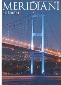 Istanbul  - Libro Editoriale Domus 2009, Meridiani | Libraccio.it