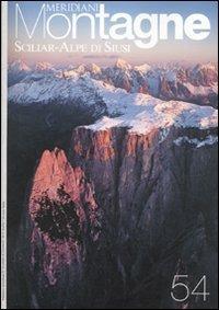 Sciliar-Alpe di Siusi. Con Carta geografica ripiegata  - Libro Editoriale Domus 2012, Meridiani montagne | Libraccio.it