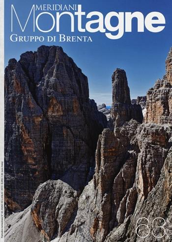 Gruppo di Brenta. Con cartina  - Libro Editoriale Domus 2013, Meridiani montagne | Libraccio.it