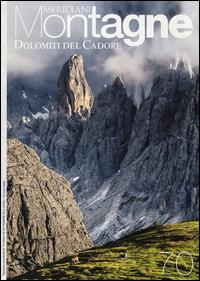 Dolomiti del Cadore. Con Carta geografica ripiegata  - Libro Editoriale Domus 2014, Meridiani montagne | Libraccio.it