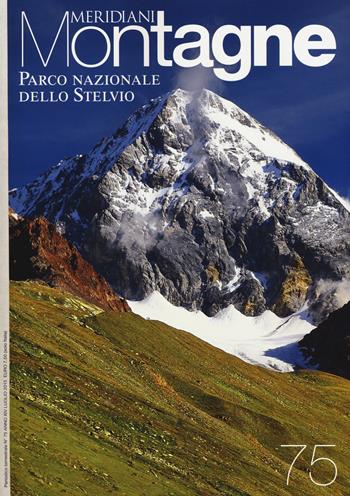 Parco nazionale dello Stelvio. Con cartina  - Libro Editoriale Domus 2015, Meridiani montagne | Libraccio.it