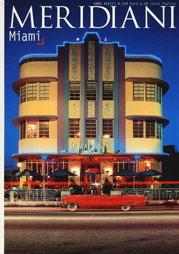 Miami  - Libro Editoriale Domus 2016, Meridiani | Libraccio.it
