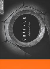 Il cucchiaio d'argento. Gravner. Coltivare il vino. Ediz. italiana, inglese, slovena