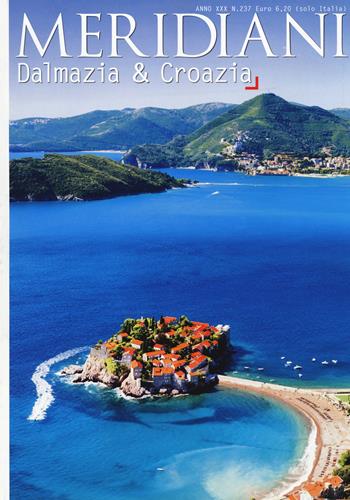 Dalmazia & Croazia  - Libro Editoriale Domus 2017, Meridiani | Libraccio.it