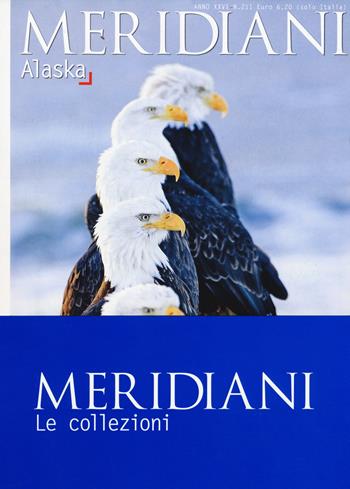 Alaska-Siberia  - Libro Editoriale Domus 2017, Meridiani. Le collezioni | Libraccio.it