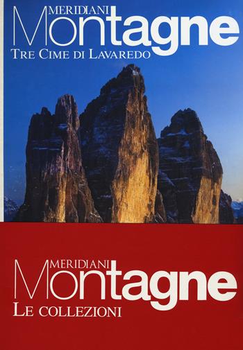 Tre cime di Lavaredo-Dolomiti bellunesi. Con Carta geografica ripiegata  - Libro Editoriale Domus 2017, Meridiani montagne. Le collezioni | Libraccio.it