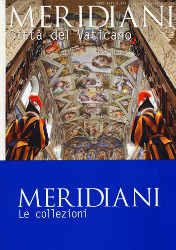 Città del Vaticano-Roma  - Libro Editoriale Domus 2017, Meridiani. Le collezioni | Libraccio.it
