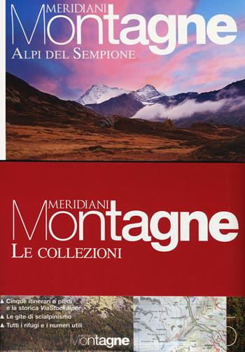 Alpi del Sempione-Formazza, Antigorio, Divedro. Con 2 Carte geografiche ripiegate  - Libro Editoriale Domus 2017, Meridiani montagne. Le collezioni | Libraccio.it