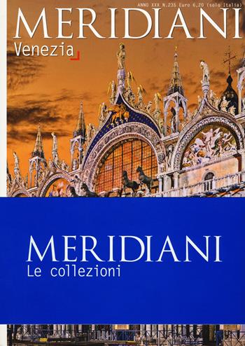 Padova, Verona, Vicenza-Venezia  - Libro Editoriale Domus 2018, Meridiani. Le collezioni | Libraccio.it