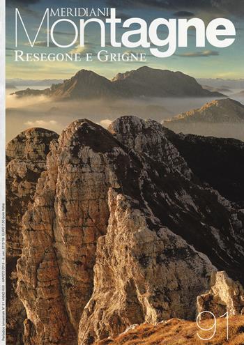 Resegone e Grigne. Con Carta geografica ripiegata  - Libro Editoriale Domus 2018, Meridiani montagne | Libraccio.it