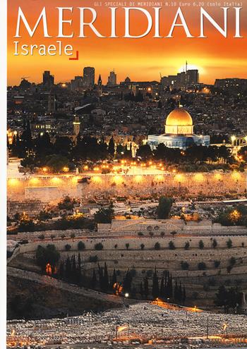 Israele  - Libro Editoriale Domus 2018, Gli speciali di Meridiani | Libraccio.it