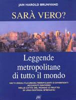 Sarà vero? Leggende metropolitane di tutto il mondo - Jan H. Brunvand - Libro Pan Libri 2001 | Libraccio.it
