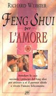 Feng shui per l'amore - Richard Webster - Libro Pan Libri 2004, Vivere meglio | Libraccio.it