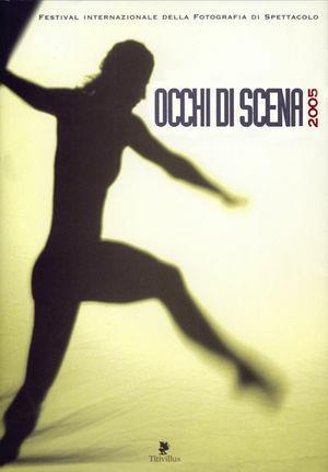 Occhi di scena 2005  - Libro Titivillus 2005, Le mostre | Libraccio.it