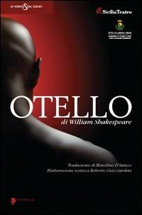 Otello, il moro di Venezia - William Shakespeare - Libro Titivillus 2008, Lo spirito del teatro | Libraccio.it