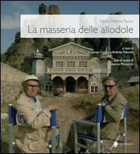 La masseria delle allodole - Paolo Taviani, Vittorio Taviani - Libro Titivillus 2008, Le mostre | Libraccio.it