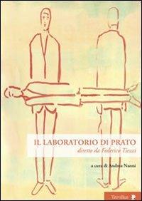 Il laboratorio di Prato. Con DVD  - Libro Titivillus 2010, Altre visioni | Libraccio.it